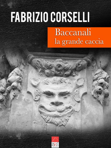 Baccanali, la grande caccia LIBRO